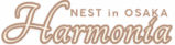 Harmonia – Nest in Osaka –